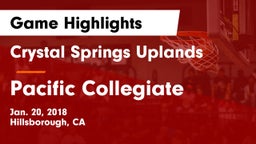Crystal Springs Uplands  vs Pacific Collegiate Game Highlights - Jan. 20, 2018