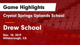 Crystal Springs Uplands School vs Drew School Game Highlights - Dec. 10, 2019