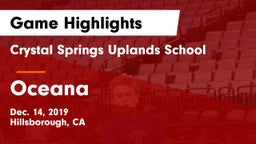 Crystal Springs Uplands School vs Oceana  Game Highlights - Dec. 14, 2019