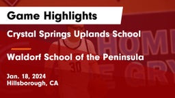 Crystal Springs Uplands School vs Waldorf School of the Peninsula Game Highlights - Jan. 18, 2024
