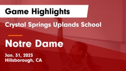 Crystal Springs Uplands School vs Notre Dame  Game Highlights - Jan. 31, 2023