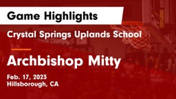 Crystal Springs Uplands School vs Archbishop Mitty  Game Highlights - Feb. 17, 2023