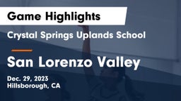 Crystal Springs Uplands School vs San Lorenzo Valley  Game Highlights - Dec. 29, 2023