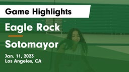 Eagle Rock  vs Sotomayor Game Highlights - Jan. 11, 2023