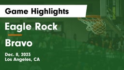 Eagle Rock  vs Bravo  Game Highlights - Dec. 8, 2023