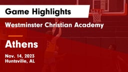 Westminster Christian Academy vs Athens  Game Highlights - Nov. 14, 2023