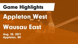 Appleton West  vs Wausau East  Game Highlights - Aug. 28, 2021