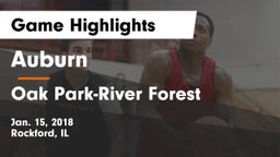 Auburn  vs Oak Park-River Forest  Game Highlights - Jan. 15, 2018