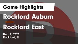Rockford Auburn  vs Rockford East  Game Highlights - Dec. 2, 2023