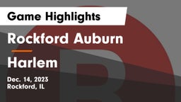 Rockford Auburn  vs Harlem  Game Highlights - Dec. 14, 2023
