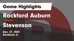 Rockford Auburn  vs Stevenson  Game Highlights - Dec. 27, 2023