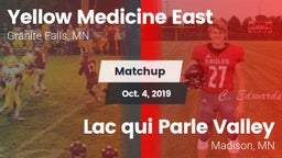Matchup: Yellow Medicine vs. Lac qui Parle Valley  2019