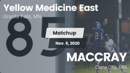 Matchup: Yellow Medicine vs. MACCRAY  2020