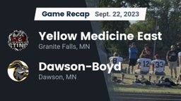 Recap: Yellow Medicine East  vs. Dawson-Boyd  2023