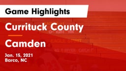 Currituck County  vs Camden Game Highlights - Jan. 15, 2021