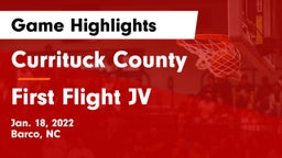 Currituck County  vs First Flight JV Game Highlights - Jan. 18, 2022