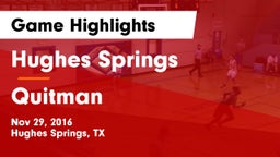 Hughes Springs  vs Quitman  Game Highlights - Nov 29, 2016