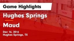 Hughes Springs  vs Maud  Game Highlights - Dec 16, 2016