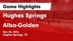 Hughes Springs  vs Alba-Golden  Game Highlights - Dec 28, 2016