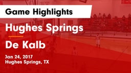 Hughes Springs  vs De Kalb  Game Highlights - Jan 24, 2017