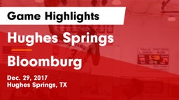 Hughes Springs  vs Bloomburg  Game Highlights - Dec. 29, 2017