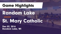 Random Lake  vs St. Mary Catholic Game Highlights - Dec 02, 2016