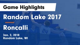 Random Lake  2017 vs Roncalli  Game Highlights - Jan. 2, 2018