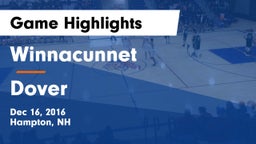 Winnacunnet  vs Dover  Game Highlights - Dec 16, 2016