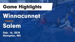 Winnacunnet  vs Salem  Game Highlights - Feb. 16, 2018