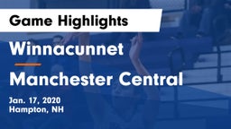 Winnacunnet  vs Manchester Central  Game Highlights - Jan. 17, 2020