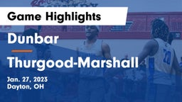 Dunbar  vs Thurgood-Marshall  Game Highlights - Jan. 27, 2023