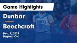 Dunbar  vs Beechcroft  Game Highlights - Dec. 9, 2023