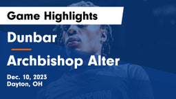 Dunbar  vs Archbishop Alter  Game Highlights - Dec. 10, 2023