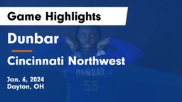 Dunbar  vs Cincinnati Northwest  Game Highlights - Jan. 6, 2024