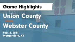 Union County  vs Webster County  Game Highlights - Feb. 2, 2021