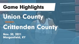 Union County  vs Crittenden County  Game Highlights - Nov. 30, 2021