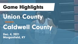 Union County  vs Caldwell County  Game Highlights - Dec. 4, 2021