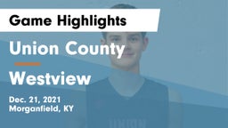 Union County  vs Westview  Game Highlights - Dec. 21, 2021