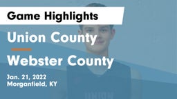 Union County  vs Webster County  Game Highlights - Jan. 21, 2022
