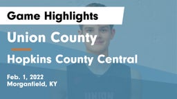 Union County  vs Hopkins County Central  Game Highlights - Feb. 1, 2022