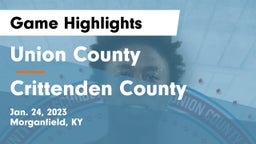 Union County  vs Crittenden County  Game Highlights - Jan. 24, 2023