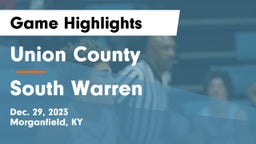 Union County  vs South Warren  Game Highlights - Dec. 29, 2023