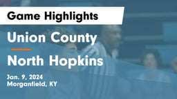 Union County  vs North Hopkins  Game Highlights - Jan. 9, 2024