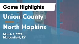 Union County  vs North Hopkins  Game Highlights - March 8, 2024