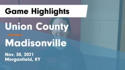 Union County  vs Madisonville Game Highlights - Nov. 30, 2021
