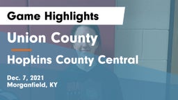 Union County  vs Hopkins County Central  Game Highlights - Dec. 7, 2021