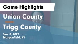Union County  vs Trigg County  Game Highlights - Jan. 8, 2022