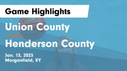 Union County  vs Henderson County  Game Highlights - Jan. 13, 2023