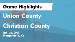Union County  vs Christian County  Game Highlights - Jan. 24, 2023