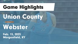 Union County  vs Webster  Game Highlights - Feb. 13, 2023